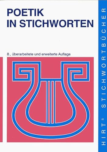 Hirts Stichwortbücher, Poetik in Stichworten: Literaturwissenschaftliche Grundbegriffe. Eine Einführung