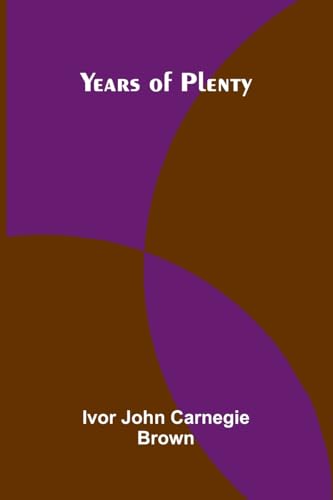 Years of Plenty von Alpha Edition