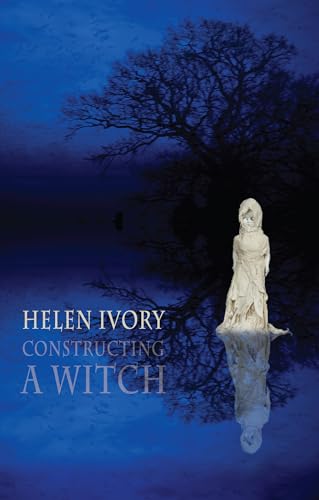 Constructing a Witch von Bloodaxe Books