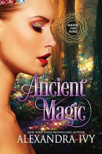 Ancient Magic (Magic for Hire, Band 2) von Kensington