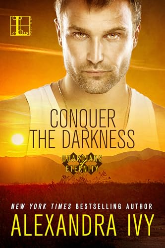 Conquer the Darkness (Guardians of Eternity, Band 15) von Kensington Publishing Corporation