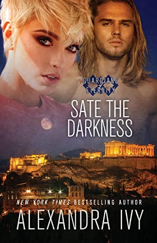 Sate The Darkness (Guardians Of Eternity)