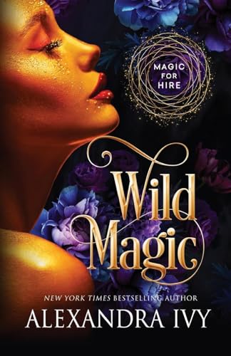 Wild Magic (Magic for Hire)