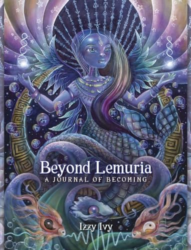 Beyond Lemuria Journal: A Journal of Becoming