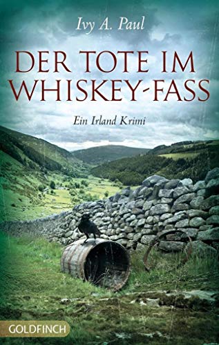 Der Tote im Whiskey-Fass: Ein Irland-Krimi