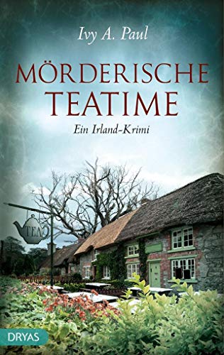 Mörderische Teatime: Ein Irland-Krimi