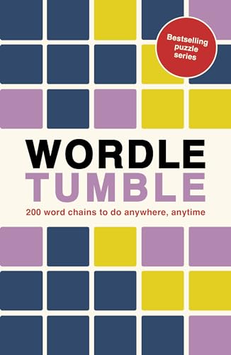 Wordle Tumble: 200 wordle chains to do anywhere, anytime (Puzzle Challenge, Band 6)
