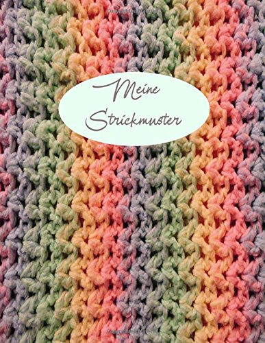 Strickmuster Papier Heft, 150 Seiten Gr.L: Strickmusterpaper Heft um eigene Strickmuster zu gestalten, Stricken, Papier, 150 Seiten 21.59 x 27.94cm, Strickmuster erstellen, Strickheft,