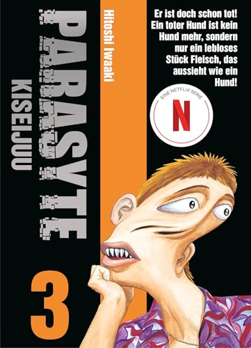 Parasyte - Kiseijuu 03: Die Manga-Vorlage des Serienhits PARASYTE: THE GREY auf Netflix! von Panini Manga und Comic