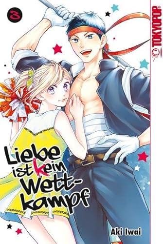 Liebe ist (k)ein Wettkampf 03 von TOKYOPOP GmbH