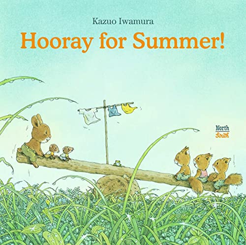 Hooray for Summer! Hooray for Summer!