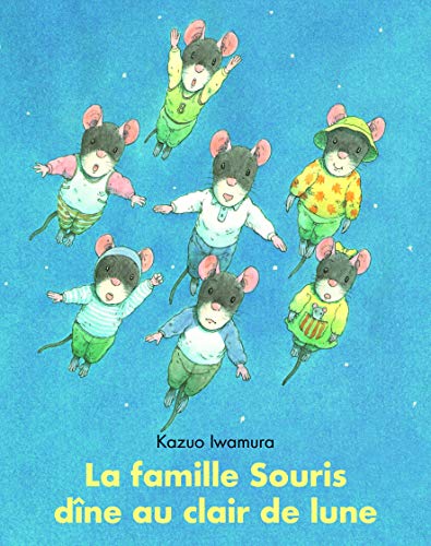 La famille souris dine au clair de lune