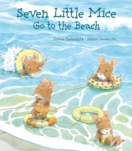 Seven Little Mice Go to the Beach Seven Little Mice Go to the Beach