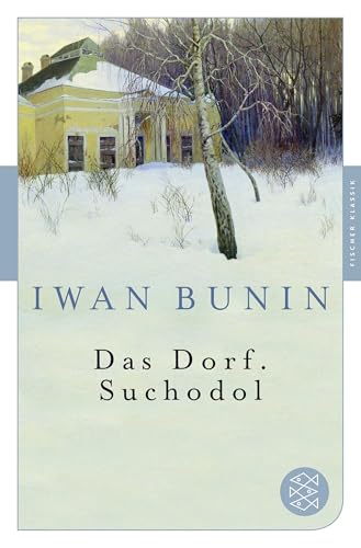 Das Dorf. Suchodol von FISCHERVERLAGE