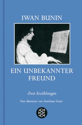 Ein unbekannter Freund: Zwei Erzählungen