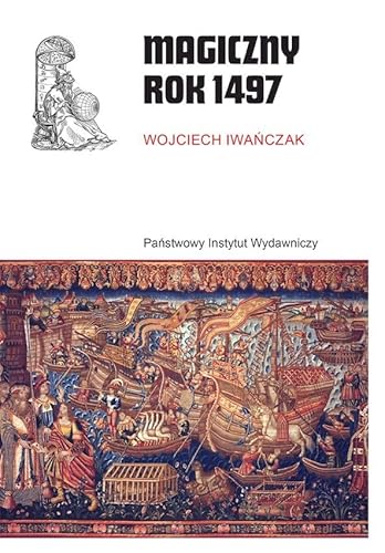 Magiczny rok 1497 von PIW