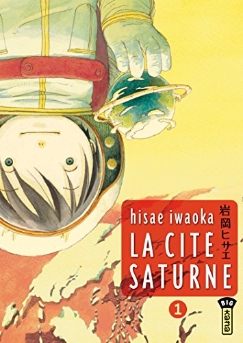 La Cité Saturne - Tome 1