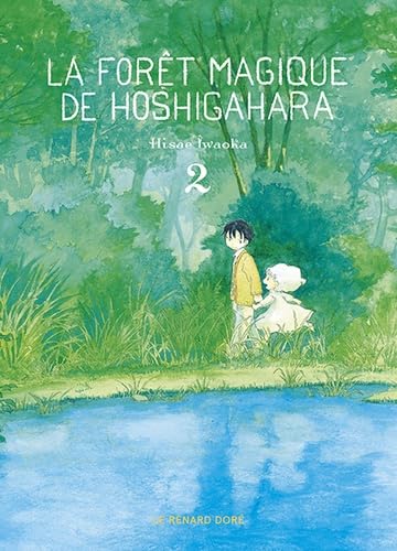 La Forêt magique de Hoshigahara T2 von RUE DE SEVRES