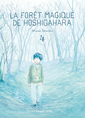La Forêt magique de Hoshigahara T4 von RUE DE SEVRES