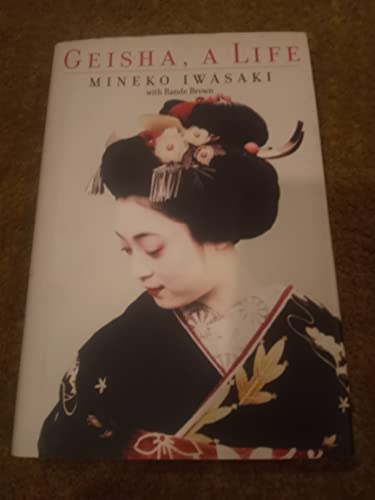 Geisha: A Life