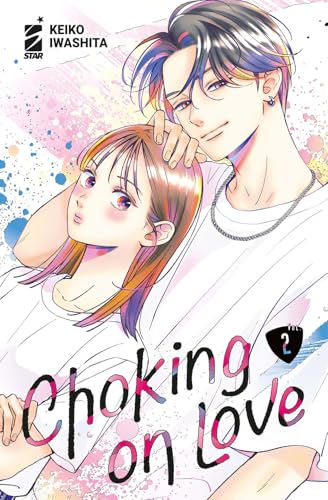 Choking on love (Vol. 2) (Dere) von Star Comics