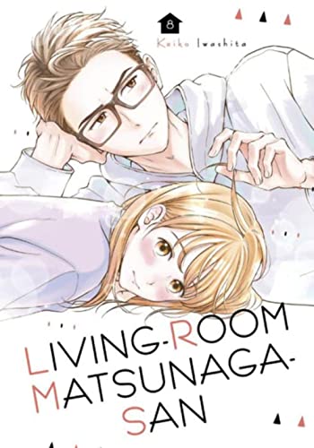 Living-Room Matsunaga-san 8 von Kodansha Comics