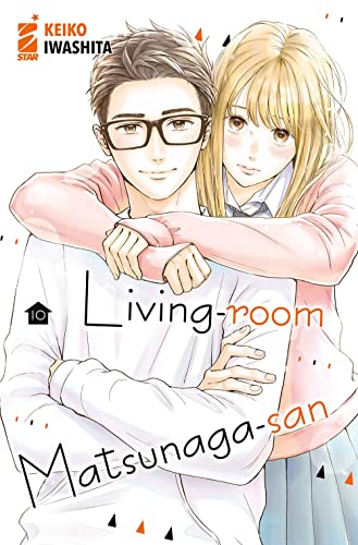 Living-room Matsunaga-san (Vol. 10) (Amici) von Star Comics
