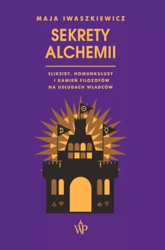 Sekrety alchemii von Poznańskie