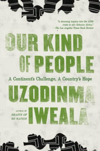 Our Kind of People: A Continent's Challenge, A Country's Hope