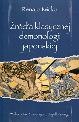Zrodla klasycznej demonologii japonskiej (EX ORIENTE)