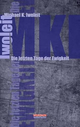 Die letzten Tage der Ewigkeit (SF-Reihe)
