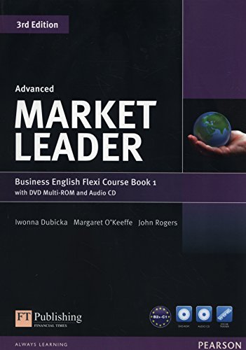 Market Leader Advanced Flexi Course Book 1 Pack von Pearson Longman