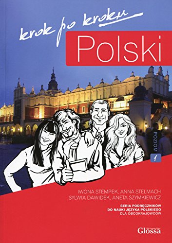 Polski, Krok po Kroku: Coursebook for Learning Polish as a Foreign Language: With audio download von Polish-courses.com, Stampek, Iwona