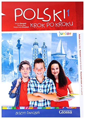 Junior Polski 1 - Krok Po Kroku (Polish Step by Step). Student's Workbook