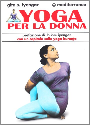 Yoga per la donna (L' altra medicina) von Edizioni Mediterranee