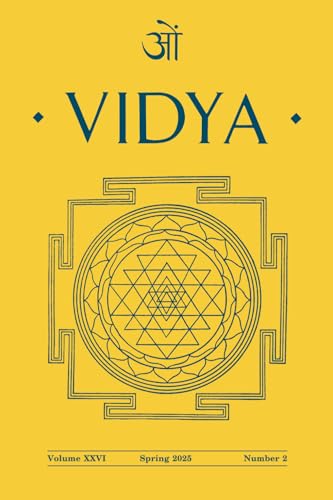 VIDYA: Volume XXVI Number 2: Spring 2025 von Independently published