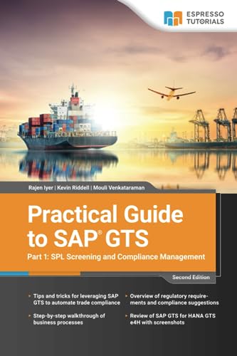 Practical Guide to SAP GTS Part 1: SPL Screening and Compliance Management von Espresso Tutorials GmbH