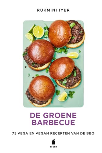 De groene barbecue: 75 vega & vegan recepten van de BBQ von Becht