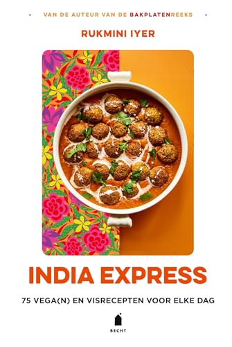 India Express: 75 vega(n) en visrecepten voor elke dag (Bakplaat-serie)