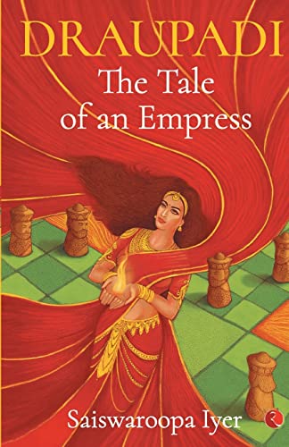 Draupadi: The Tale of an Empress von Rupa Publications