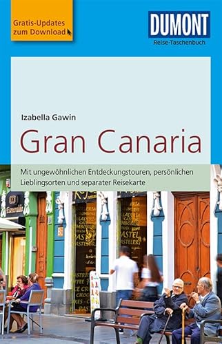 DuMont Reise-Taschenbuch Reiseführer Gran Canaria: mit Online-Updates als Gratis-Download DuMont Reise-Taschenbuch Reiseführer Gran Canaria: mit Online-Updates als Gratis-Download