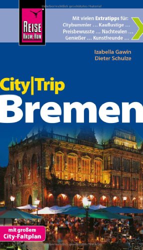 Reise Know-How CityTrip Bremen: Reiseführer mit Faltplan