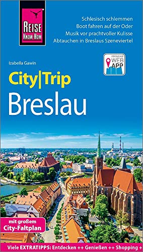 Reise Know-How CityTrip Breslau: Reiseführer mit Stadtplan und kostenloser Web-App von Reise Know-How Rump GmbH