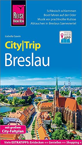 Reise Know-How CityTrip Breslau: Reiseführer mit Stadtplan und kostenloser Web-App Reise Know-How CityTrip Breslau: Reiseführer mit Stadtplan und kostenloser Web-App