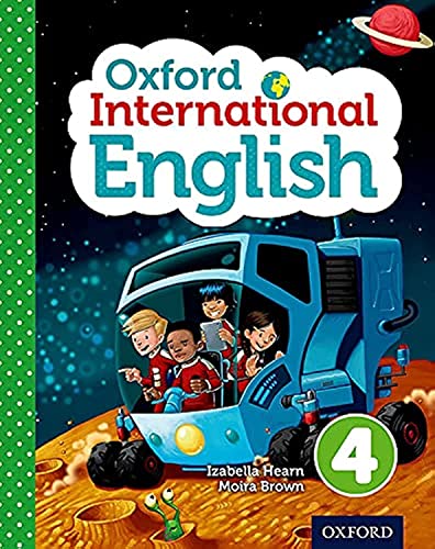 Oxford International Primary English Student Book 4 (PYP oxford international primary english) von Oxford University Press