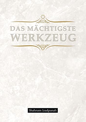 Das mächtigste Werkzeug