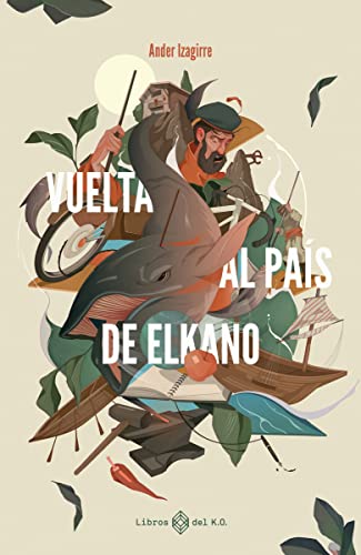 Vuelta al país de Elkano von LIBROS DEL K.O. (UDL)