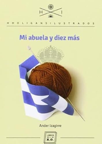 Mi abuela y diez más von HOOLIGANS ILUSTRADOS