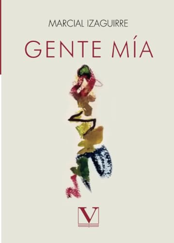 Gente mía (Biblioteca Cubana, Band 1) von Editorial Verbum
