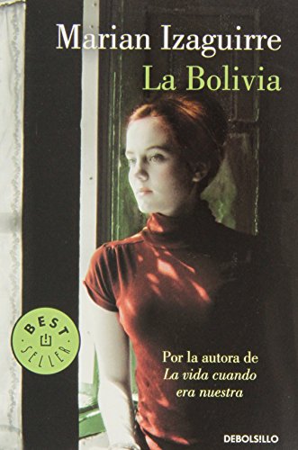 La Bolivia (Best Seller) von DEBOLSILLO